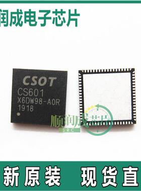 CS601 A0R CS601-A0R CS601-AOR QFN-72封装 显示屏芯片IC