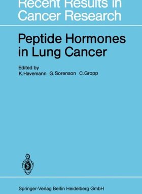 【预订】Peptide Hormones in Lung Cancer