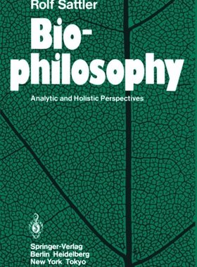 【预订】Biophilosophy: Analytic and Holistic...