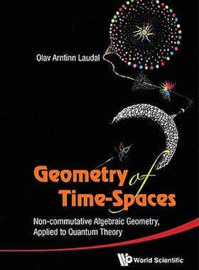 【预售】Geometry of Time-Spaces: Non-Commutative Algebraic