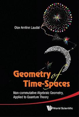 【预售】Geometry of Time-Spaces: Non-Commutative Algebraic