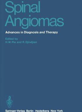 【预订】Spinal Angiomas: Advances in Diagnos...