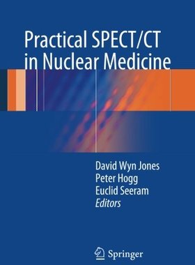 【预订】Practical SPECT/CT in Nuclear Medicine