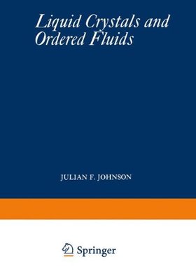 【预订】Liquid Crystals and Ordered Fluids: ...