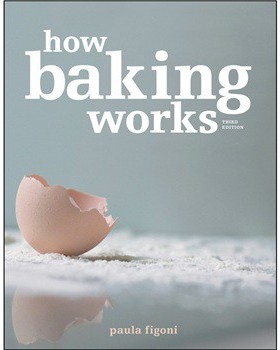 现货How Baking Works: Exploring the Fundamentals of Bakin