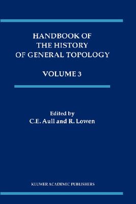 【预售】Handbook of the History of General Topology, Volume