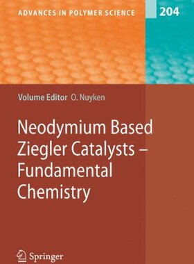 【预订】Neodymium Based Ziegler Catalysts - ...