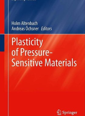 【预订】Plasticity of Pressure-Sensitive Materials