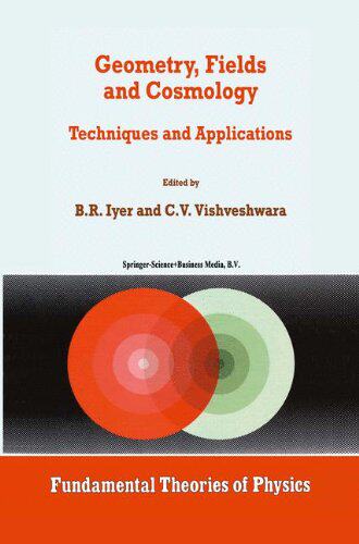 【预订】Geometry, Fields and Cosmology: Tech...