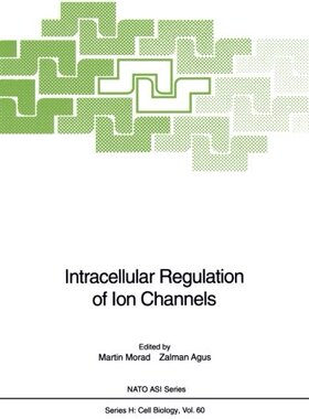 【预订】Intracellular Regulation of Ion Channels