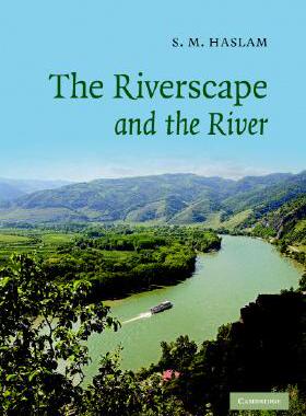 【预订】The Riverscape and the River