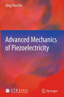 【预订】Advanced Mechanics of Piezoelectricity