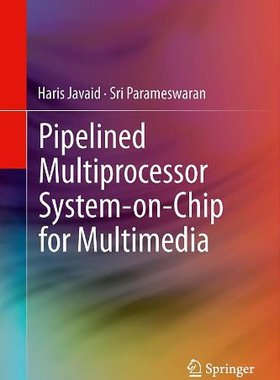 【预订】Pipelined Multiprocessor System-on-C...
