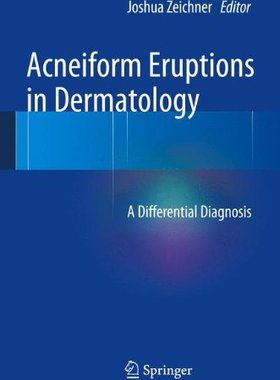 【预售】Acneiform Eruptions in Dermatology: A Differen...