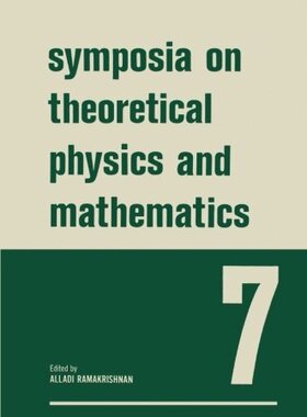 【预订】Symposia on Theoretical Physics and ...