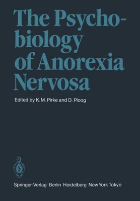 【预订】The Psychobiology of Anorexia Nervosa