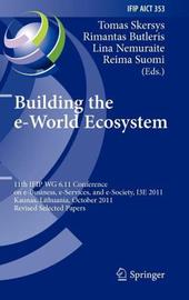 Building the E-World Ecosystem  11th Ifip Wg 6.11