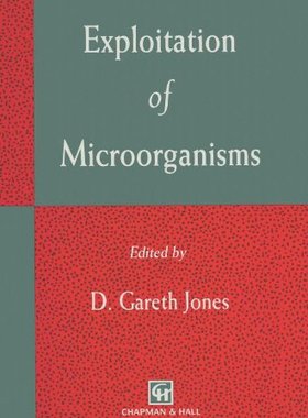 【预订】Exploitation of Microorganisms