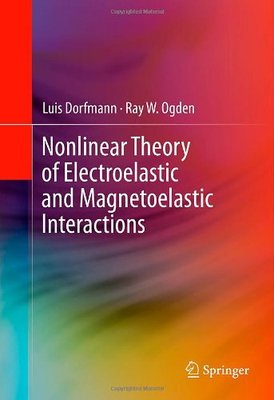 【预售】Nonlinear Theory of Electroelastic and Magneto...