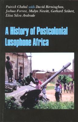 【预售】A History of Postcolonial Lusophone Africa
