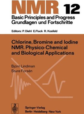 【预订】Chlorine, Bromine and Iodine NMR: Ph...