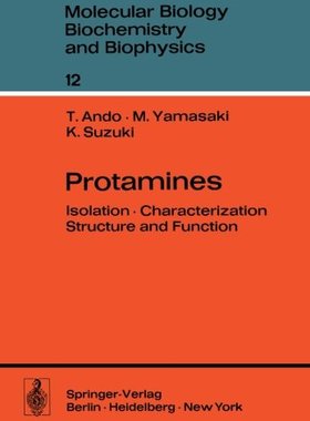 【预订】Protamines: Isolation . Characteriza...