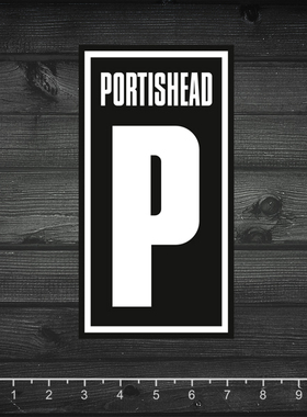 发10张Portishead trip hop 电音 笔记本贴纸 DJ贴纸 防水箱贴