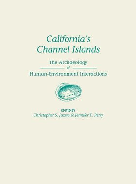 【预售】California's Channel Islands: The Archaeology ...