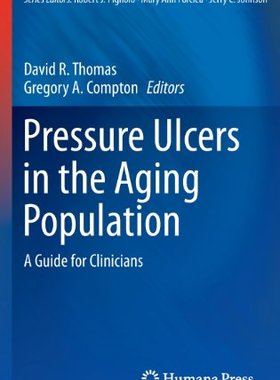【预售】Pressure Ulcers in the Aging Population: A Gui...