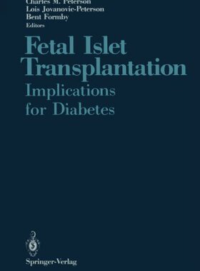 【预订】Fetal Islet Transplantation: Implica...