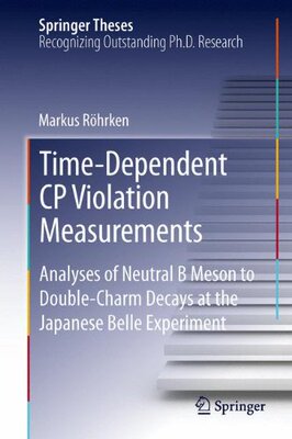 【预订】Time-Dependent CP Violation Measurements