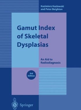 【预订】Gamut Index of Skeletal Dysplasias: ...