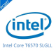 Duo Processor T6570 SLGLL 笔记本CPU Core Intel