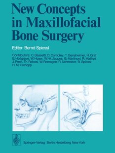 【预订】New Concepts in Maxillofacial Bone Surgery