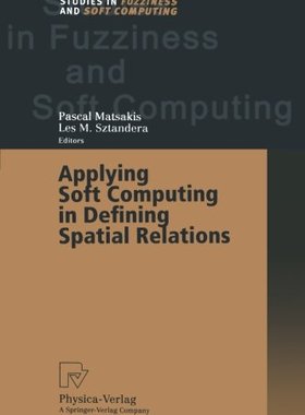 【预订】Applying Soft Computing in Defining ...
