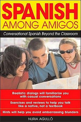 【预售】Spanish Among Amigos: Conversational...