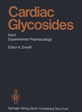 【预订】Cardiac Glycosides: Part I: Experime...