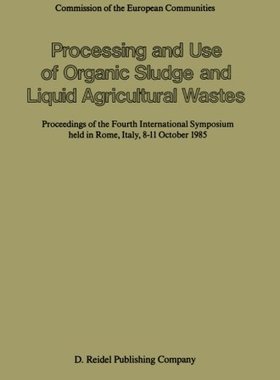 【预订】Processing and Use of Organic Sludge...