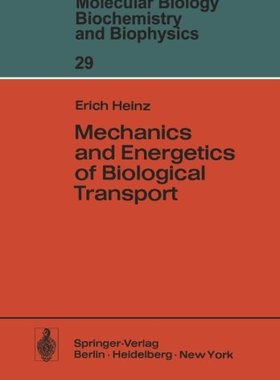 【预订】Mechanics and Energetics of Biologic...
