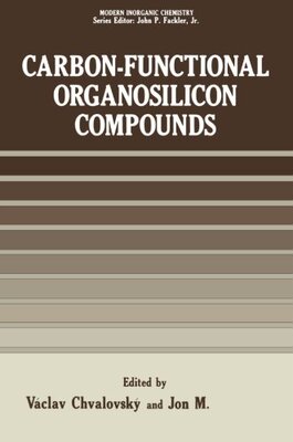 【预订】Carbon-Functional Organosilicon Compounds