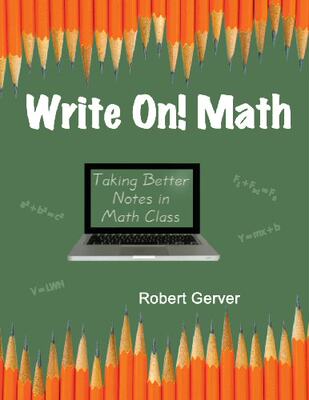 【预售】Write On! Math: Taking Better Notes in Math Class