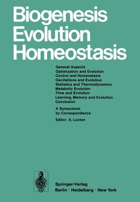 【预订】Biogenesis Evolution Homeostasis: A ...
