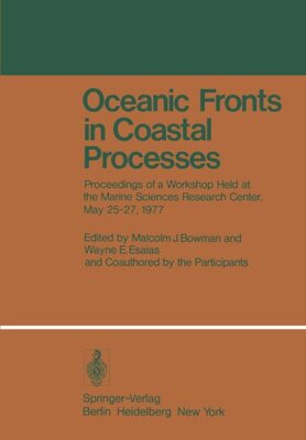 【预订】Oceanic Fronts in Coastal Processes:...