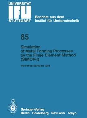 【预订】Simulation of Metal Forming Processe...