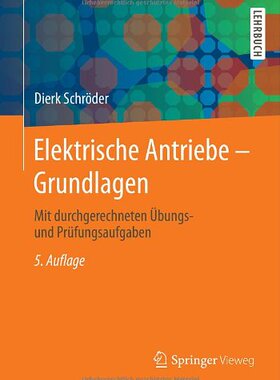【预订】Elektrische Antriebe - Grundlagen: M...
