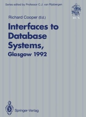【预订】Interfaces to Database Systems (Ids9...
