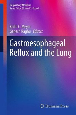 【预订】Gastroesophageal Reflux and the Lung