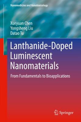 【预订】Lanthanide-Doped Luminescent Nanomaterials