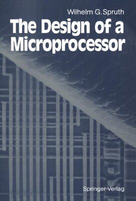 【预订】The Design of a Microprocessor