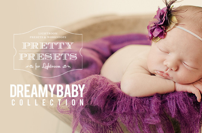 NO.059 Lightroom Presets 梦幻新生儿 Dreamy Baby  LR预设